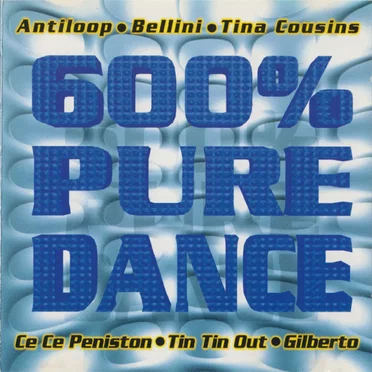 600% Pure Dance by Various Artists - album cover