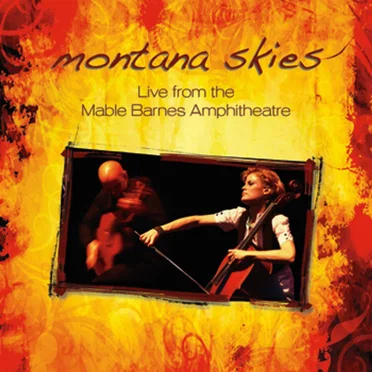 Montana Skies Live from the Mable Barnes Amphitheatre