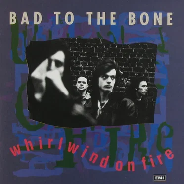 Whirlwind on Fire by Bad to the Bone - album cover