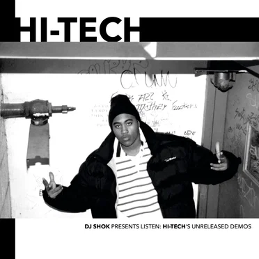 DJ Shok Presents Listen: Hi-Tech's Unreleased Demos by Hi Tech - album cover