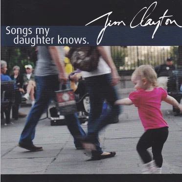 Songs my daughter knows.
