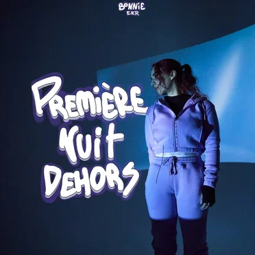 PREMIÈRE NUIT DEHORS