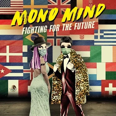 Fighting for the Future by Mono Mind - album cover