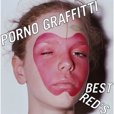PORNO GRAFFITTI BEST RED'S