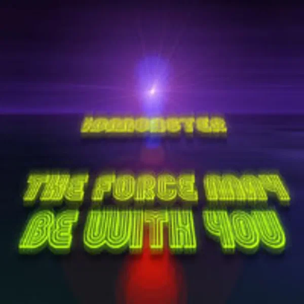 May the Force Be With You