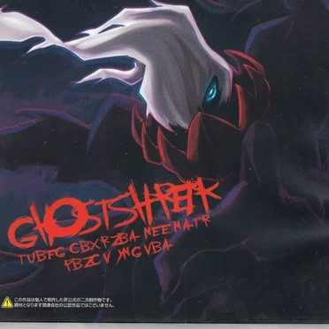 GHOST SHRIEK TUBFG CBXRZBA NEENATR PBZCVYNGVBA