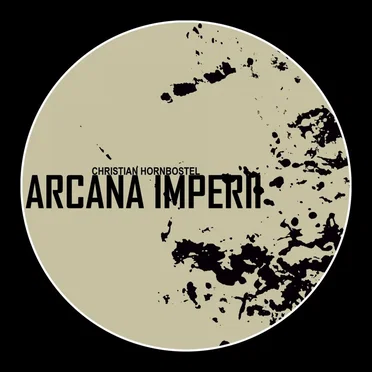 Arcana Imperii by Christian Hornbostel - album cover