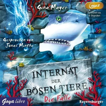 Internat der bösen Tiere: Die Falle by Gina Mayer - album cover