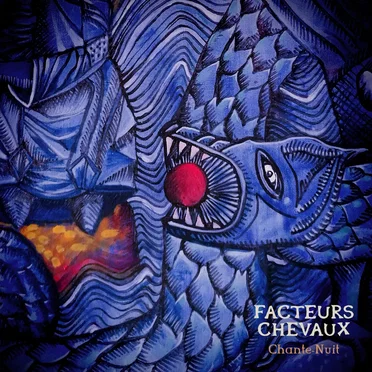 Chante-nuit by Facteurs Chevaux - album cover