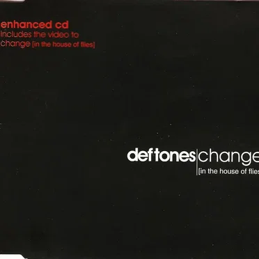 Change (In the House of Flies)