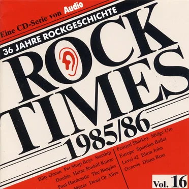Rock Times, Volume 16: 1985–1986 by Various Artists - album cover