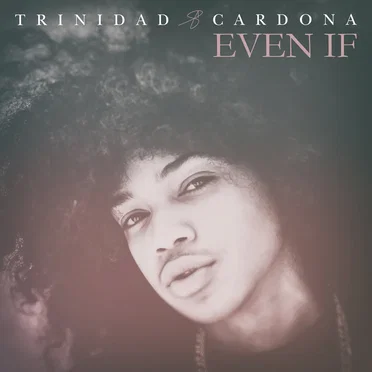 Even If by Trinidad Cardona - album cover