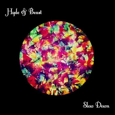 Slow Down by Hyde & Beast - album cover