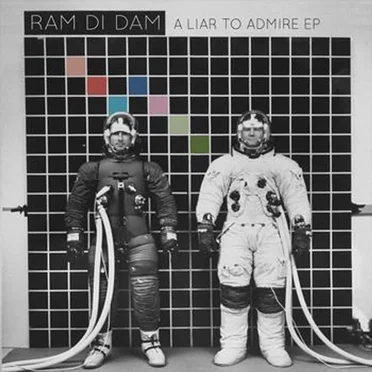 A Liar To Admire by Ram Di Dam - album cover