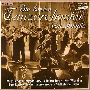 Die besten Tanzorchester von damals by Various Artists - album cover