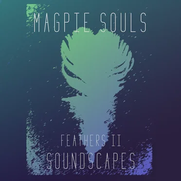 Feathers II (Soundscapes)