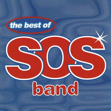 The Best of The SOS Band