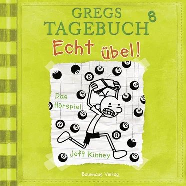 Gregs Tagebuch 8: Echt übel! by Jeff Kinney - album cover