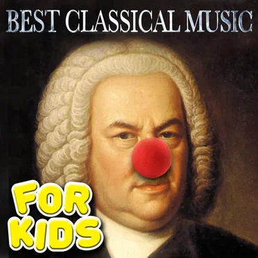 Best Classical Music for Kids by Various Artists - album cover