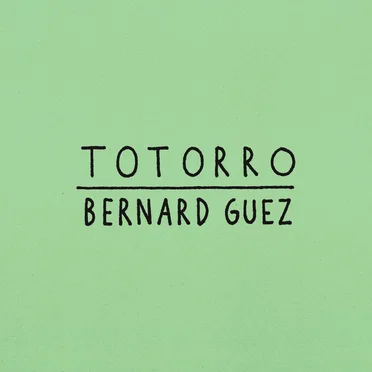 Bernard Guez by Totorro - album cover