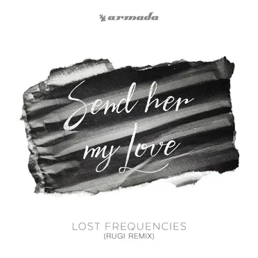 Send Her My Love (RUGI remix)
