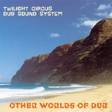 Other Worlds of Dub