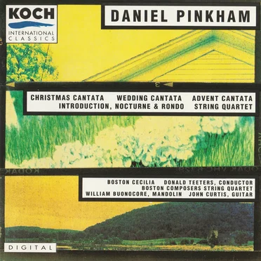 Christmas Cantata / Wedding Cantata / Advent Cantata / Introduction, Nocturne, & Rondo / String Quartet