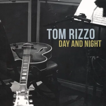 Day and Night by Tom Rizzo - album cover