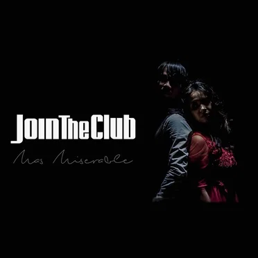 Mas Miserable by Join The Club - album cover