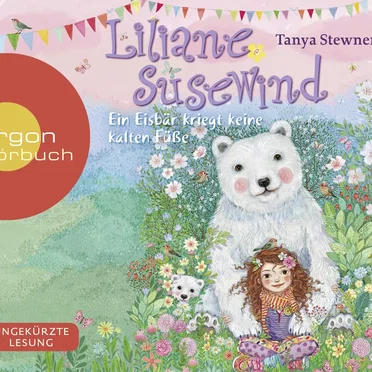 Liliane Susewind: Ein Eisbär kriegt keine kalten Füße