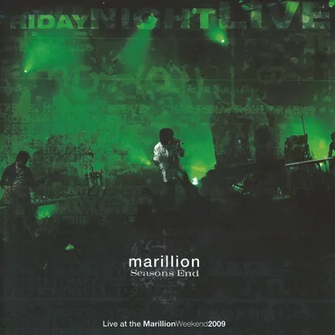 Seasons End: Live at the Marillion Weekend 2009