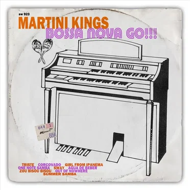 Bossa Nova Go!!! by Martini Kings - album cover