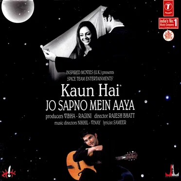 Kaun Hai Jo Sapno Mein Aaya