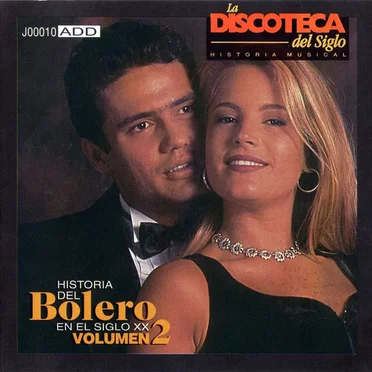 Historia del bolero en el siglo XX, volumen 2 by Various Artists - album cover