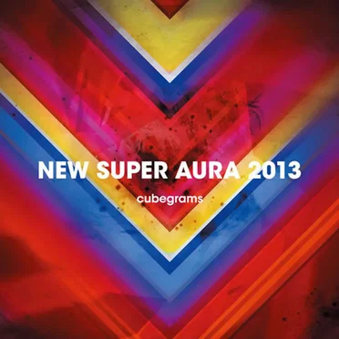NEW SUPER AURA 2013 by Various Artists - album cover
