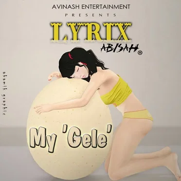 My Gele (My Egg) by Lyrix Abisah - album cover