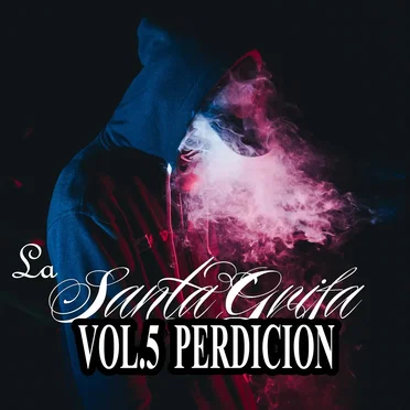 Vol. 5 Perdición by La Santa Grifa - album cover