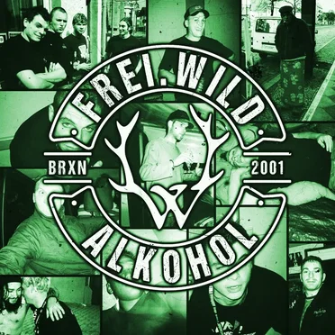 Alkohol by Frei.Wild - album cover