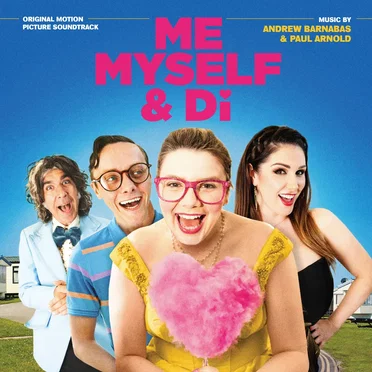 Me, Myself and Di (Original Motion Picture Soundtrack)