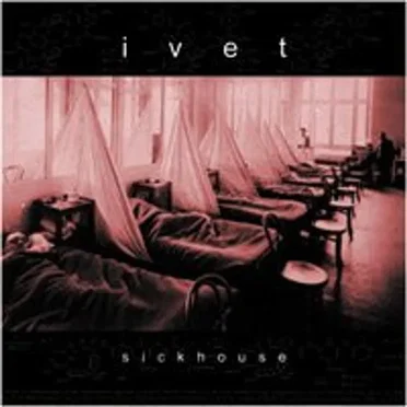Sickhouse by Ivet - album cover
