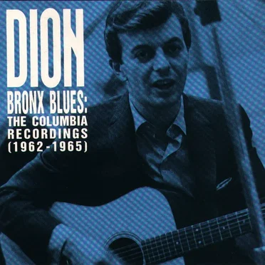 Bronx Blues: The Columbia Recordings (1962 - 1965)