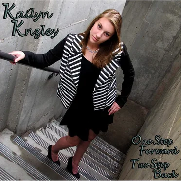 One Step Forward, Two Steps Back by Kailyn Knzley - album cover