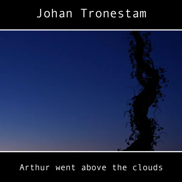 Arthur Went Above the Clouds