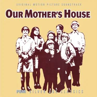Our Mother's House / The 25th Hour