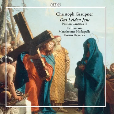 Passion Cantatas II: Das Leiden Jesu