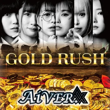 GOLD RUSH by AiVER. - album cover