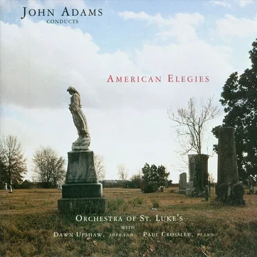 John Adams Conducts American Elegies