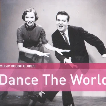 Music Rough Guides: Dance the World by Various Artists - album cover