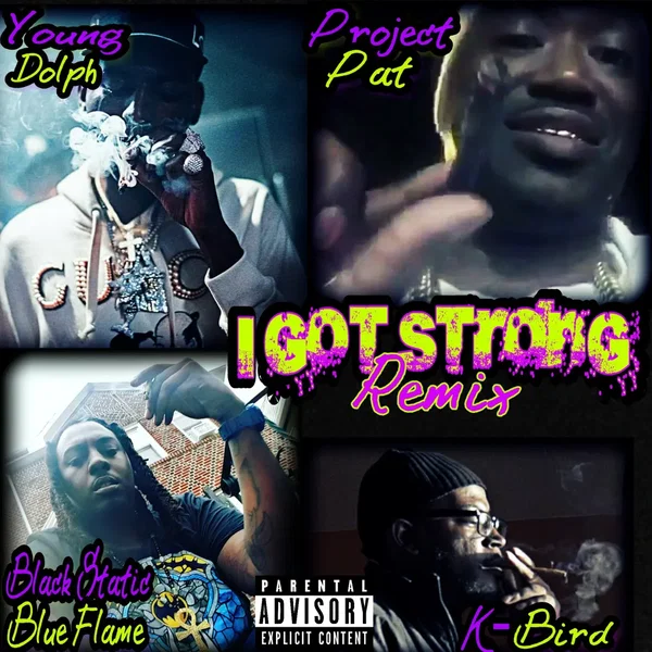 I Got Strong (remix)