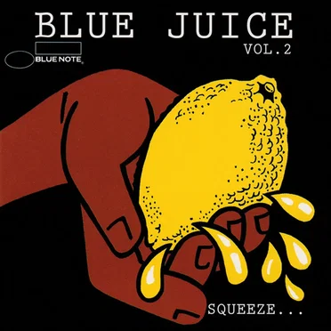 Blue Juice, Volume 2: Squeeze by Various Artists - album cover